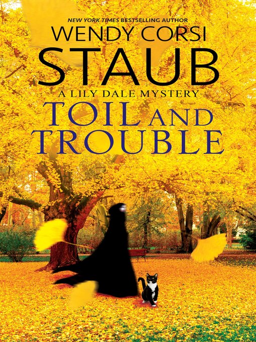Title details for Toil and Trouble by Wendy Corsi Staub - Wait list